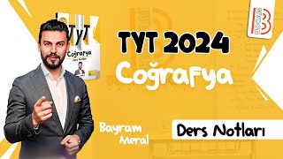 15) TYT Coğrafya - Türkiye'nin İklimi - Türkiye'nin İklim Elemanları -Sıcaklık - Bayram MERAL - 2024