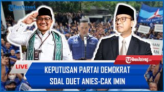 🔴 Keputusan Partai Demokrat Soal Duet Anies-Cak Imin, Hengkang atau Bertahan di KKP?