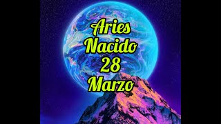 Aries Nacido El 28 De Marzo  #Aries #Astrología #Zodiaco #Aries28Marzo