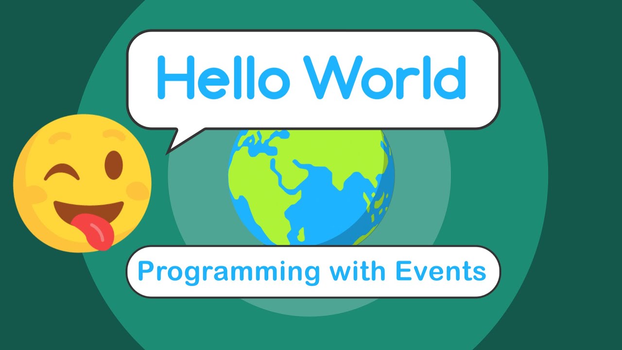Hello World Programming With Events Youtube