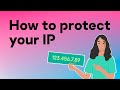 What is an IP Address? // How to protect your IP Address