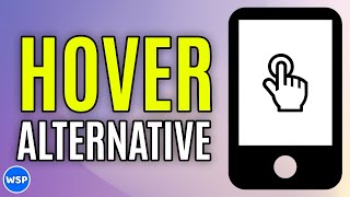 Hover Alternative for Mobile | CSS Only & JS