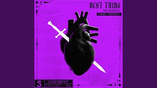 Best Thing (Ookay Remix)