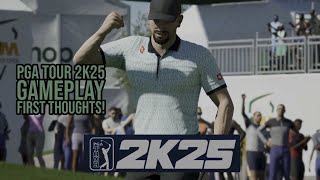 PGA Tour 2k25 Demo First Thoughts \u0026 9 Hole Strokeplay