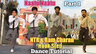 Naatu Naatu Hook Step Tutorial (Part-1) - RRR - NTR & Ram Charan | Epic Footwork Dance | Entry Step