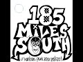 185 miles south podcast episode 243 high vis