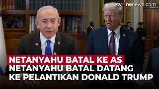 Netanyahu Batalkan Perjalanan ke Pelantikan Trump | OneNews Update