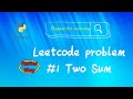 Solution for Leetcode 1. Two Sum (Python)