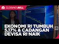 Market Focus: Ekonomi RI Tumbuh 5,17% & Cadev Naik, IHSG Ditutup Menghijau