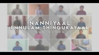 Nanniyal Ennullam Thingukayaal | Men Aloho