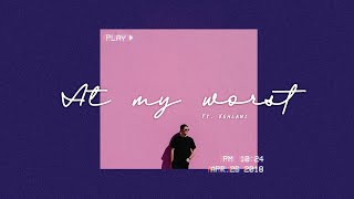 [Vietsub] Pink Sweat$ - At My Worst (feat. Kehlani) | Lyrics Video