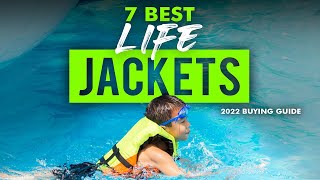 BEST LIFE JACKETS: 7 Life Jackets (2023 Buying Guide)