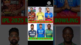 IPL 2025 me rcb vs gt ke bowling Bhubaneswar vs Dayal vs hazelwood vs Siraj vs prasidh vs rabada