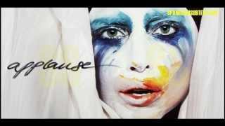Lady Gaga - Applause (Lyrics - Sub. En Español) AUDIO