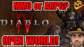 Diablo 4 Team Breaks Down What Open World Means In D4!! MMO or ARPG!? My Reaction!! I Dunnnooooo!!