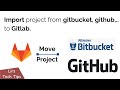 Import project from gitbucket, github,... to Gitlab Online