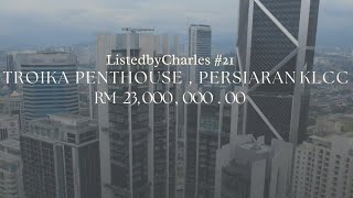 Troika Penthouse , Persiaran KLCC | Listed by Charles #21