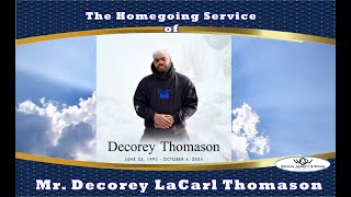 The Homegoing Service of Mr. Decorey LaCarl Thomason