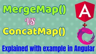 MergeMap vs ConcatMap