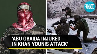 Hamas' Abu Obaida Injured In Israeli Attack On Gaza's Khan Younis; Now In Nasser Hospital: Report