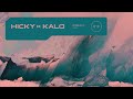 hicky u0026 kalo borealis 2024