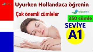 Hollandaca öğrenmek | En Önemli Hollandaca Kelime Öbekleri ve Kelimeler | Uykuda Öğrenme