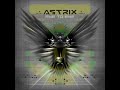 Astrix & Atomic Pulse - 04 - Massive Activity