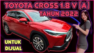 Toyota Corolla Cross 1.8 V Auto Tahun 2022 Untuk Dijual