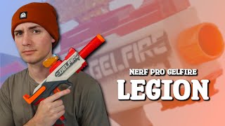 The Nerf Pro Gelfire Legion is whatever