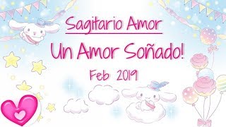 😍 Sagitario Amor Febrero 2019 💋 Tarot Guia Angelical