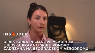 Sofija Todorović nakon novog zaustavljanja na aerodromu: Arbitrarna zadržavanja moraju prestati