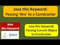 Java this Keyword: Passing 'this' to a Constructor | Java Tutorial