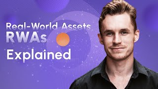 Real-World Assets (RWAs) on the Blockchain Explained