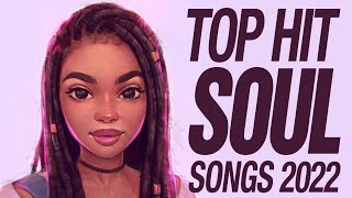 Soul Maker ► Soul R&B Music Greatest Hits - Top Hit Soul Songs 2022 🎵
