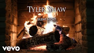 Tyler Shaw - Silent Night (Yule Log Version)