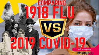 What are the similarities between 1918 FLU vs 2019 Covid-19?