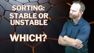 Stable Vs. Unstable Sorting Algorithms: Which to Choose?