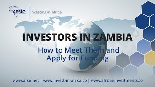 Investors in Zambia - How to Meet Them and Apply for Funding