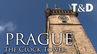 Prague Old Town City Guide: The Clock Tower - Travel \u0026 Discover