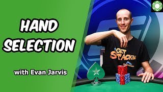 A Deeper Dive into Hand Selection with Evan Gripsed Jarvis