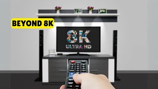 Beyond 8K: The Future of TVs and Displays Explained!