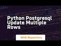 python postgresql update multiple rows
