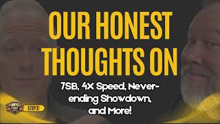 Our Thoughts on 7 Star, 4X Speed, and Never ending Showdown