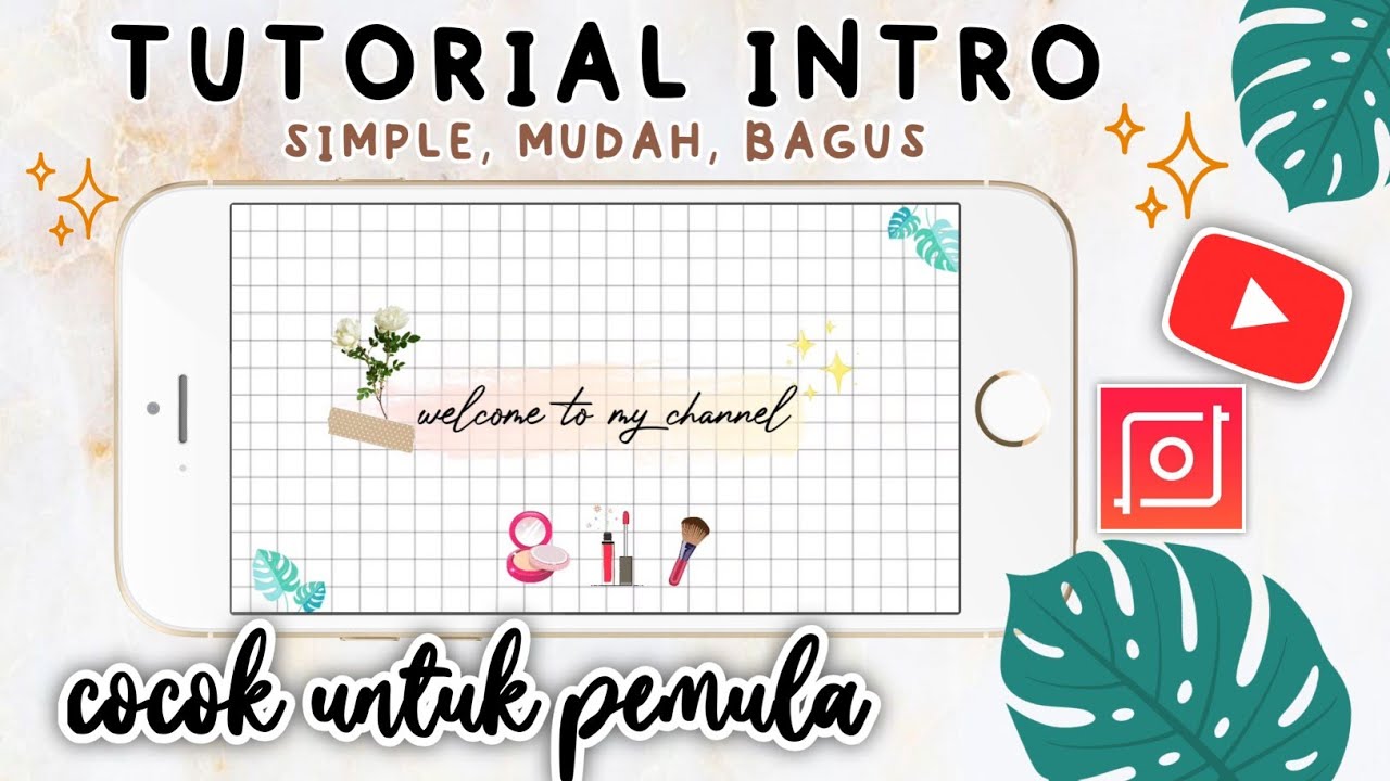 Tutorial Membuat Opening Youtube Untuk Pemula | Mariatul Safitri - YouTube