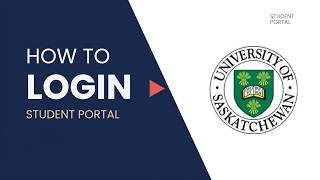University of Saskatchewan Login Guide | How to Access Student Portal Easily