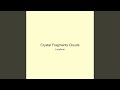Crystal Fragments Clouds