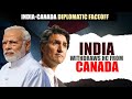 India-Canada Diplomatic faceoff | India withdraws HC from Canada | India Summons Canadian Diplomat