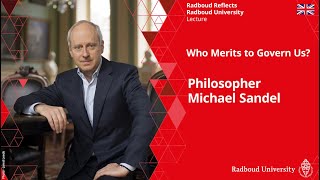 Philosopher Michael Sandel | Who Merits to Govern Us? – Lecture