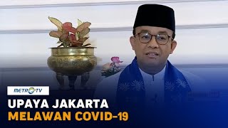 Upaya Jakarta Melawan Covid-19