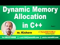 Dynamic Memory Allocation in C++ Part 1  | C ++ Tutorial | Mr. Kishore